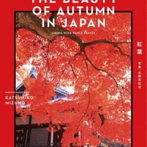 The Beauty of Autumn in Japan